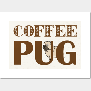 coffee Pug Posters and Art